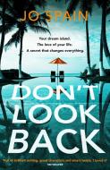 Don't Look Back di Jo Spain edito da Quercus Publishing