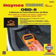 Para la OBD-II y sistemas de control electronico del motor para todos los modelos de autos y camionetas medianas fabrica di Bob Henderson, John Haynes edito da Haynes