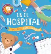 En El Hospital di Carron Brown edito da Kane/Miller Book Publishers
