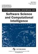 International Journal Of Software Science And Computational Intelligence di Yingxu Wang edito da Igi Publishing