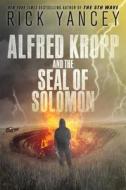 Alfred Kropp: The Seal of Solomon di Rick Yancey edito da Bloomsbury U.S.A. Children's Books