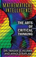 Mathematical Intelligence di Dr Iwasan D Kejawa, Arnold Kaplan edito da Publishamerica