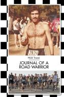 Journal of a Road Warrior di Nick Trozzi edito da Page Publishing Inc