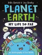 Planet Earth: My Life So Far di Mike Barfield edito da Michael O'Mara Books Ltd
