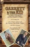 Garrett & the Kid di John Milton Scanland, Pat F. Garrett edito da LEONAUR