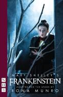 Mary Shelley's Frankenstein di Rona Munro edito da Nick Hern Books