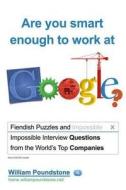 Are You Smart Enough To Work At Google? di William Poundstone edito da Oneworld Publications
