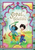 Gopal The Infallible: Volume I di Sita Gilbakian edito da Mandala Publishing Group