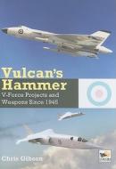 Vulcan's Hammer di Chris Gibson edito da Hikoki Publications