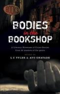 Bodies in the Bookshop edito da Ostara Publishing