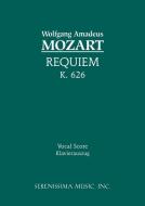 Requiem, K.626: Vocal Score di Wolfgang Amadeus Mozart edito da Serenissima Music