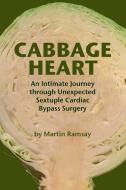 Cabbage Heart di Martin Ramsay edito da Narrow Gate House Publishing