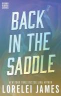 Back in the Saddle di Lorelei James edito da Ridgeview Publishing