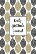 Gratitude Journal Abstract Leaves Pattern 1: Daily Gratitude Journal, 100 Plus Graph Bullet Style Pages with Two Per Page, Start Each Day with a Grate di Maz Scales edito da Createspace Independent Publishing Platform