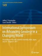 International Symposium On Advancing Geodesy In A Changing World edito da Springer