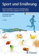 Sport und Ernährung di Christoph Raschka, Stephanie Ruf edito da Georg Thieme Verlag