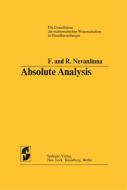 Absolute Analysis di Frithjof Nevanlinna, Rolf Nevanlinna edito da Springer Berlin Heidelberg