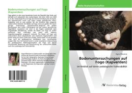 Bodenuntersuchungen auf Fogo (Kapverden) di Signe Mikulane edito da AV Akademikerverlag