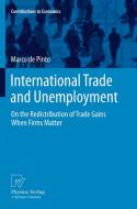 International Trade and Unemployment di Marco De Pinto edito da Springer Berlin Heidelberg