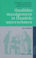 Qualitätsmanagement in Handelsunternehmen di Marcus Hansen, Roland Illgen, Heidrun Niemann edito da Physica-Verlag HD