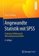 Angewandte Statistik mit SPSS di Peter P. Eckstein edito da Gabler, Betriebswirt.-Vlg