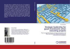 Strategic leadership for good investments when executing projects di Stanley Mpofu edito da LAP Lambert Academic Publishing