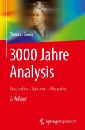 3000 Jahre Analysis di Thomas Sonar edito da Springer-Verlag GmbH
