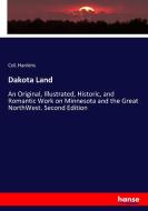 Dakota Land di Col. Hankins edito da hansebooks