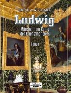 Ludwig di Ursula Wolfart edito da Books on Demand