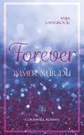Forever di Anja Langrock edito da Books on Demand