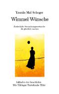Wimmel-Wünsche di Yasmin Mai-Schoger edito da Books on Demand