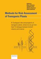 Methods for Risk Assessment of Transgenic Plants di Klaus Ammann, Yolande Jacot, Vibeke Simonsen edito da Springer Basel AG