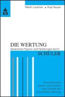Die Wertung literarischer Figuren und Handlungen durch Schüler di Martin Leubner, Anja Saupe edito da Schneider Verlag GmbH