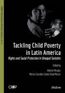 Tackling Child Poverty in Latin America edito da Ibidem-Verlag