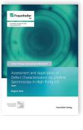 Assessment and Application of Defect Characterization via Lifetime Spectroscopy in High Purity C-Si. di Regina Post edito da Fraunhofer Verlag