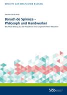 Baruch de Spinoza - Philosoph und Handwerker di Joachim Gerd Ulrich edito da Budrich