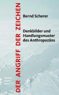 Der Angriff der Zeichen di Bernd Scherer edito da Matthes & Seitz Verlag