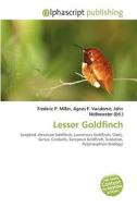 Lesser Goldfinch edito da Vdm Publishing House