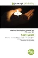 Spiritualite di #Miller,  Frederic P. Vandome,  Agnes F. Mcbrewster,  John edito da Vdm Publishing House Ltd.