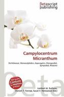 Campylocentrum Micranthum edito da Betascript Publishing