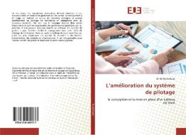 L'amélioration du système de pilotage di Zineb Boukahsass edito da Editions universitaires europeennes EUE