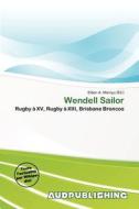 Wendell Sailor edito da Aud Publishing