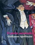 El Poeta Asesinado di Guillaume Apollinaire edito da EDICIONES B