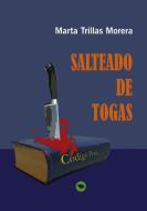 Salteado de togas di Marta Morera Trillas edito da Bubok Publishing S.L.