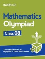 Bloom CAP Mathematics Olympiad Class 8 di Ajab Singh edito da Arihant Publication India Limited