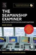 The Seamanship Examiner: For Stcw Certification Examinations di David J. House edito da Society for Neuroscience
