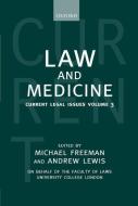 Law and Medicine: Current Legal Issues 2000 Volume 3 di A. D. E. Lewis edito da OXFORD UNIV PR