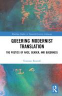 Queering Modernist Translation di Christian Bancroft edito da Taylor & Francis Ltd