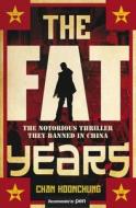 The Fat Years di Chan Koonchung edito da Transworld Publishers Ltd