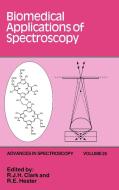 Biomedical Applications of Spectroscopy di Clark, Hester edito da John Wiley & Sons